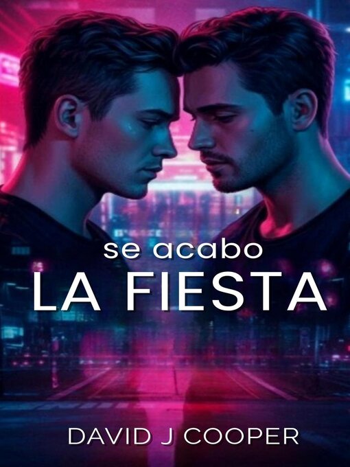 Title details for Se Acabo La Fiesta by David J Cooper - Available